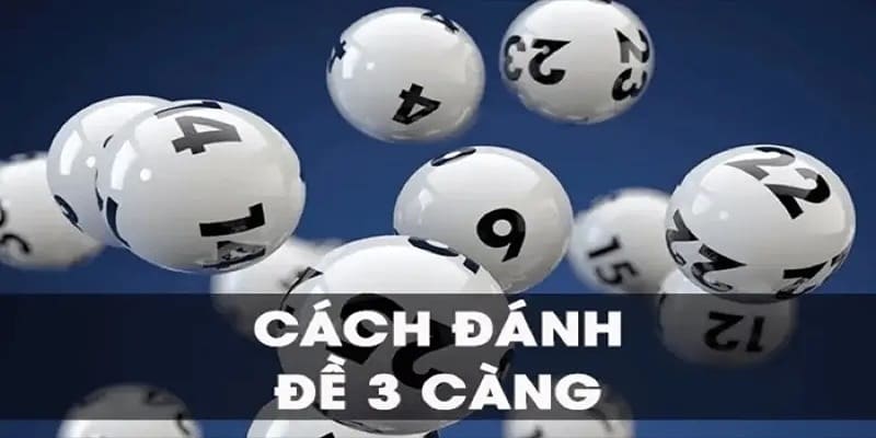 Cách soi cầu để đánh dàn 3 càng thành công