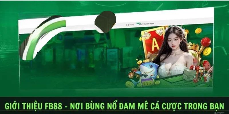 Thông tin tổng quan về địa chỉ FB88 uy tín