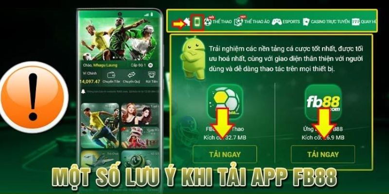 Những lưu ý khi tải app FB88