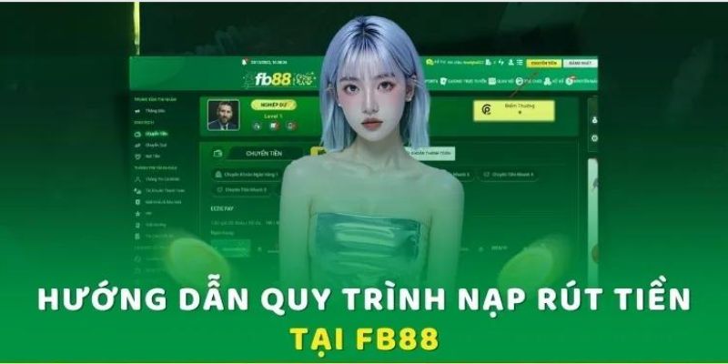 Rút Tiền FB88 Dễ Dàng Và Nhanh Chóng Chỉ Trong 3 Phút